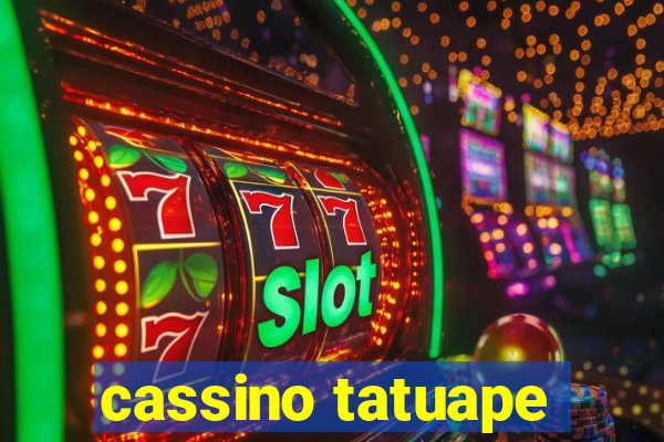 cassino tatuape